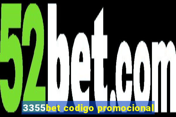 3355bet codigo promocional